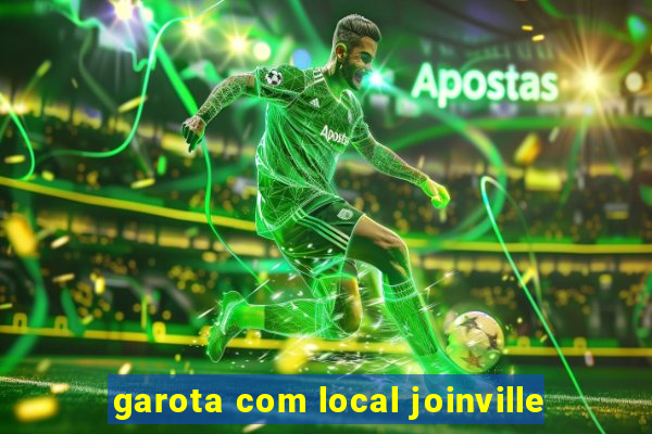 garota com local joinville